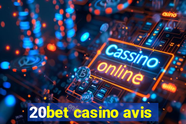 20bet casino avis