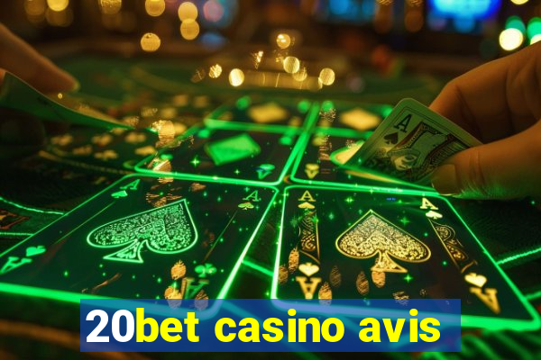 20bet casino avis