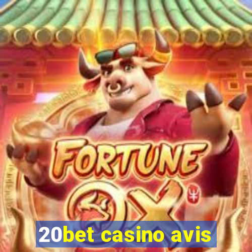 20bet casino avis