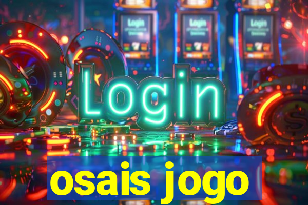 osais jogo