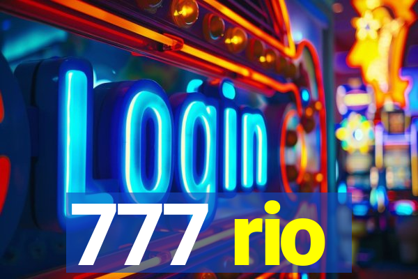 777 rio