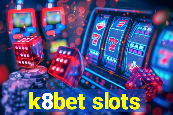 k8bet slots