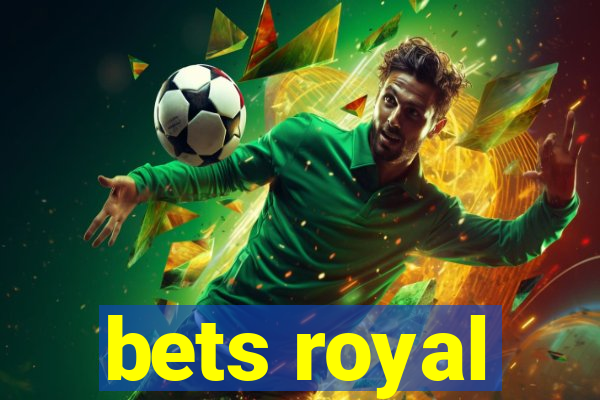 bets royal