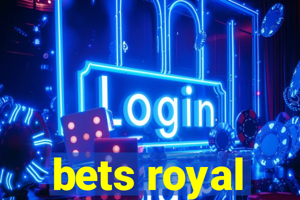 bets royal