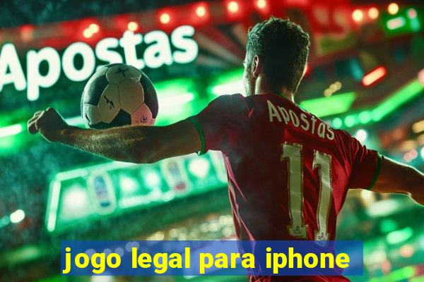 jogo legal para iphone