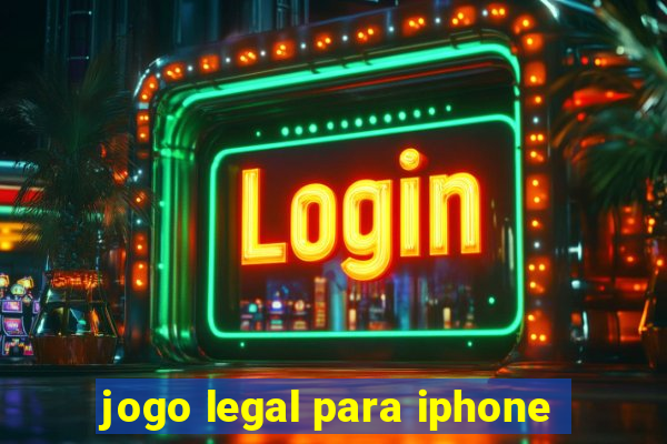 jogo legal para iphone