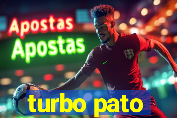 turbo pato