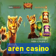 aren casino