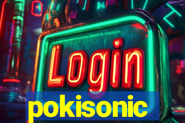 pokisonic