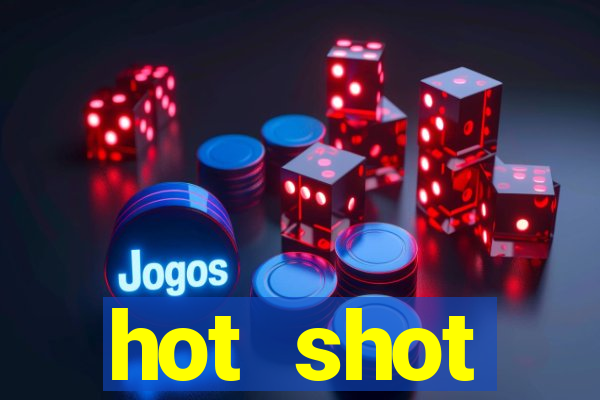 hot shot progressive slot