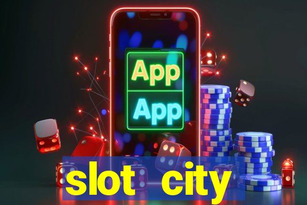 slot city прямо сейчас