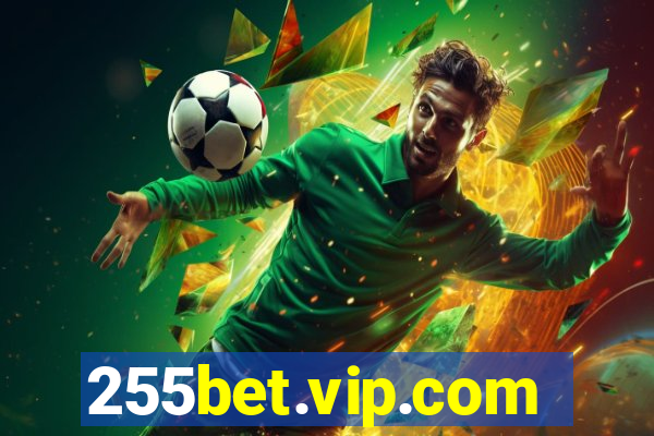 255bet.vip.com