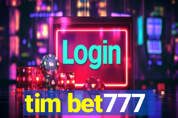 tim bet777