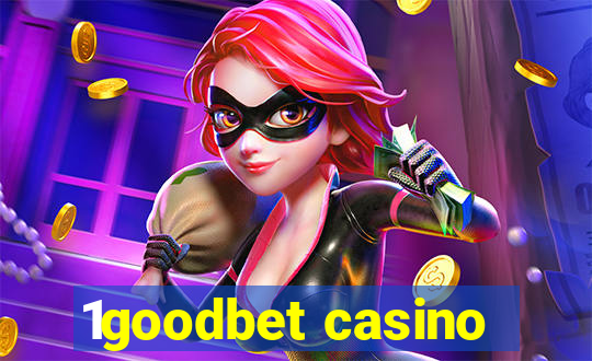 1goodbet casino