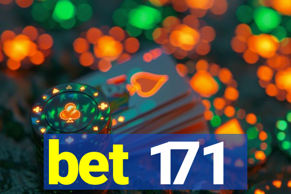 bet 171