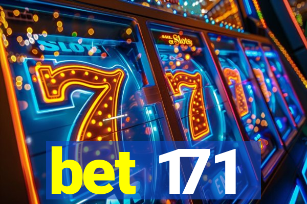 bet 171