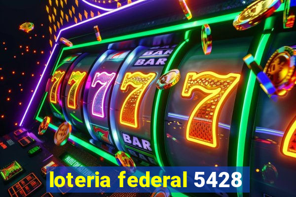 loteria federal 5428