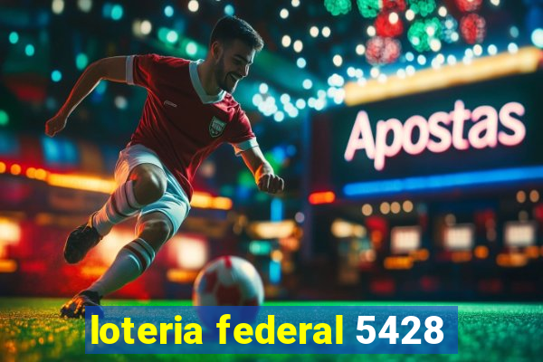 loteria federal 5428