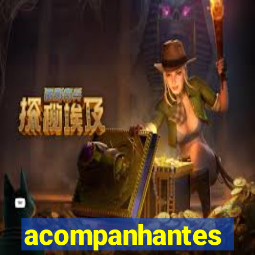 acompanhantes