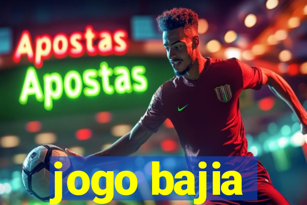 jogo bajia