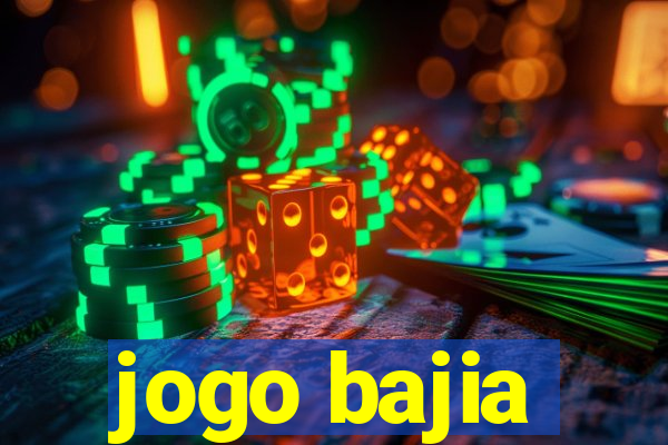 jogo bajia