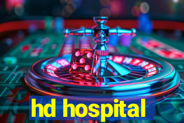 hd hospital