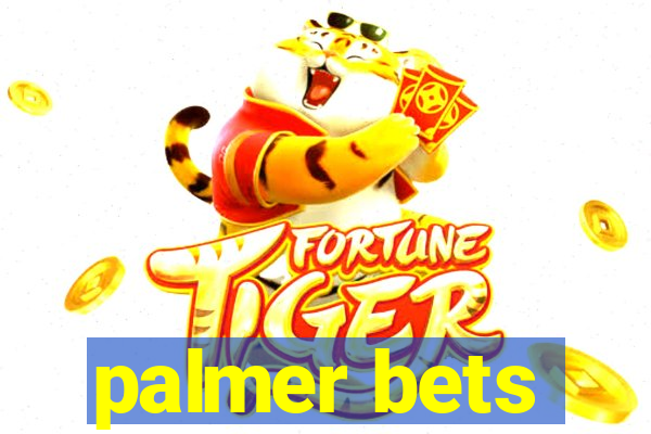 palmer bets