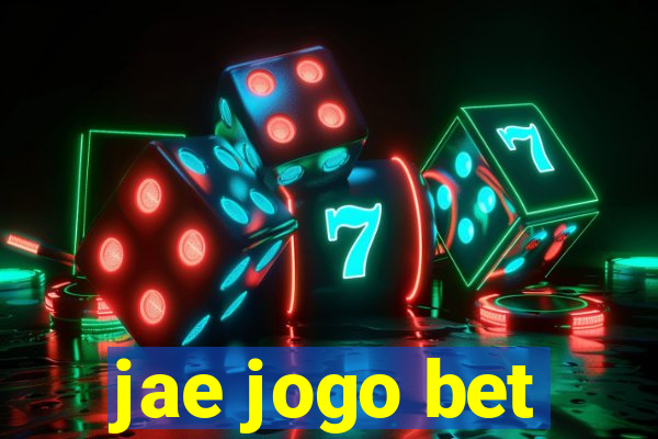 jae jogo bet