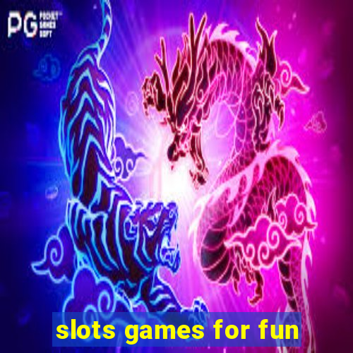 slots games for fun