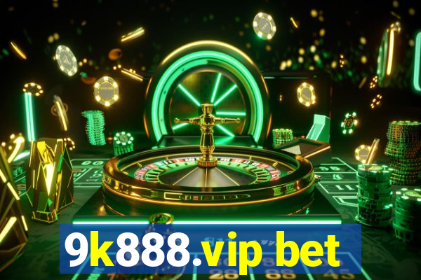 9k888.vip bet