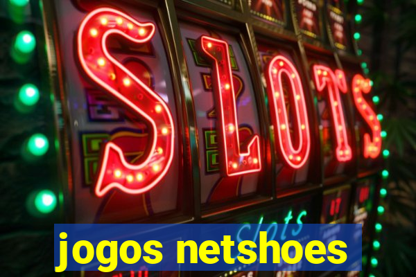 jogos netshoes