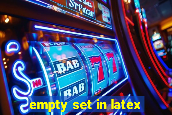 empty set in latex