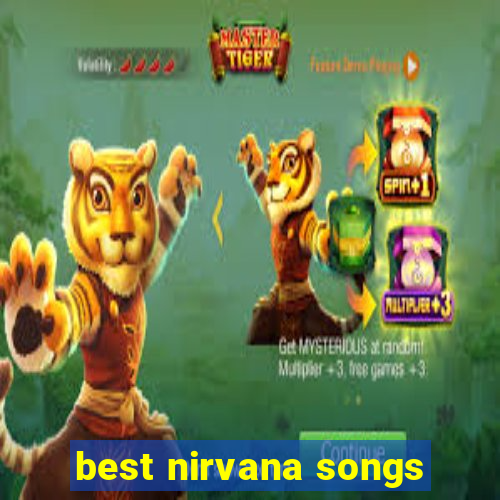 best nirvana songs