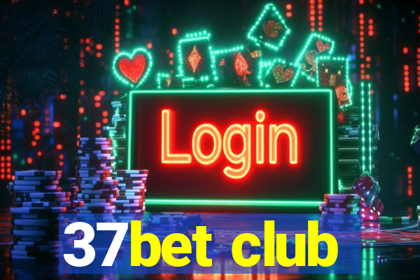 37bet club