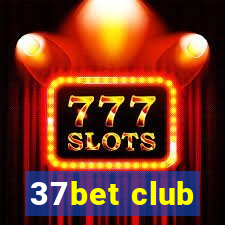 37bet club