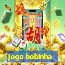 jogo bobinha