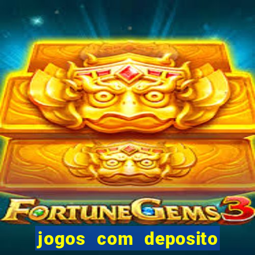 jogos com deposito minimo 1 real