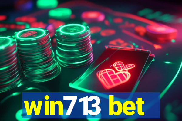 win713 bet