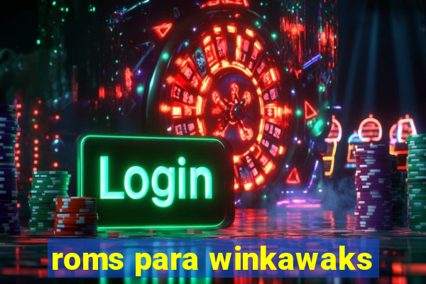 roms para winkawaks