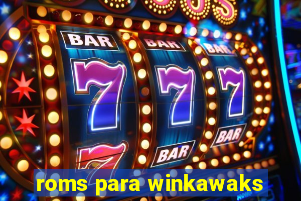 roms para winkawaks