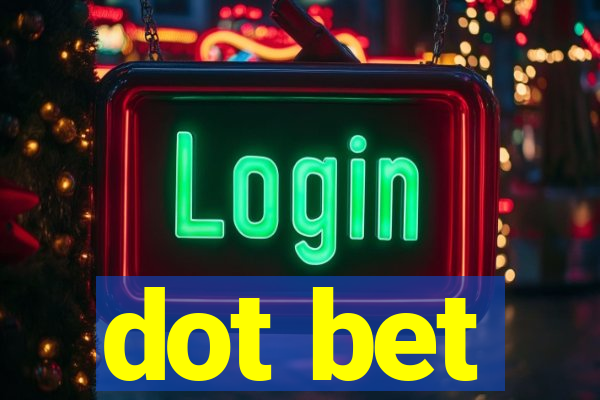 dot bet