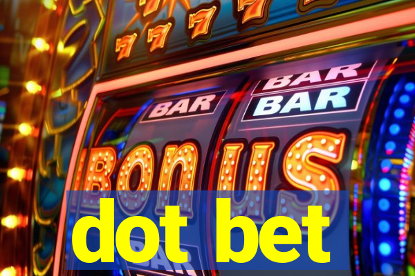 dot bet