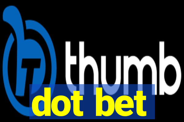 dot bet