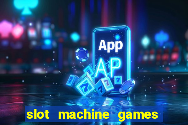 slot machine games for pc