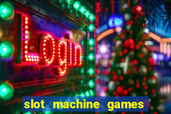 slot machine games for pc