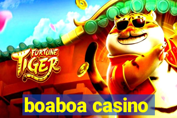 boaboa casino