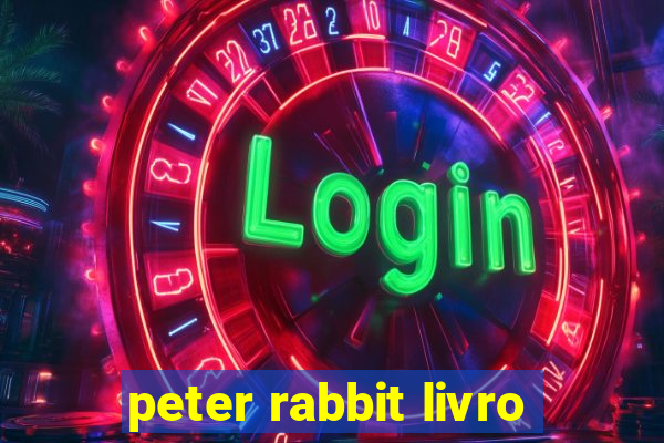 peter rabbit livro