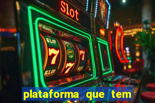 plataforma que tem fortune tiger