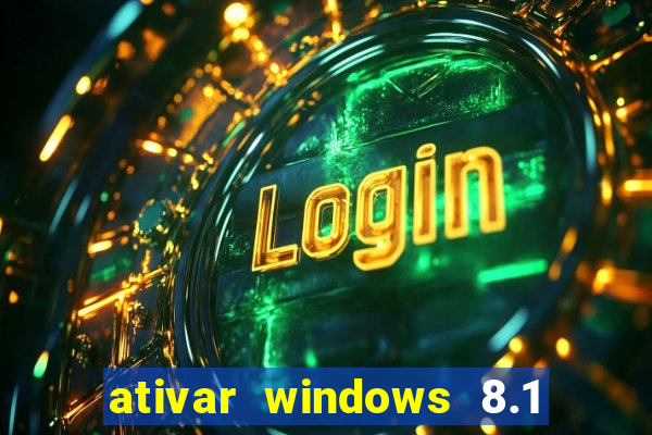 ativar windows 8.1 pro build 9600