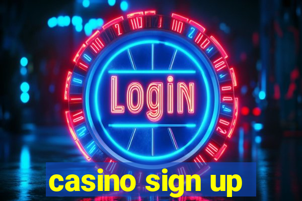 casino sign up